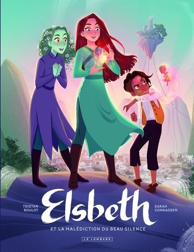 Elsbeth Tome 1 : La malédiction du beau silence