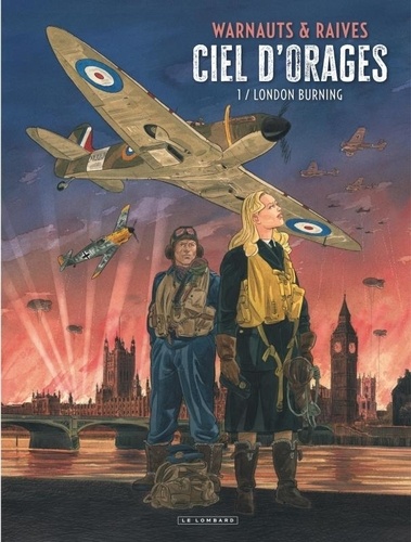 Ciel d'orages - Tome 1 - London Burning