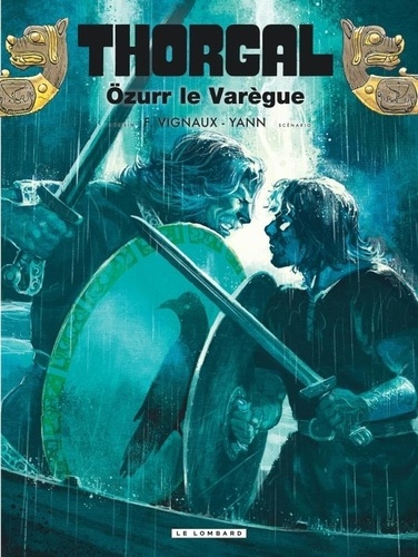 Thorgal Tome 42 : Özurr le Varègue