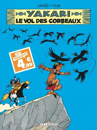 Yakari Tome 14 : Le vol des corbeaux. Edition limitée