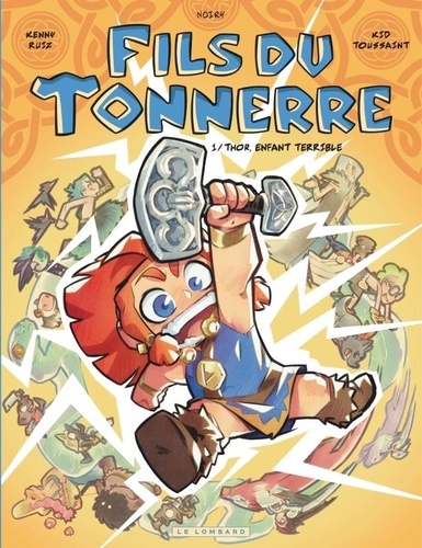 Fils du tonnerre Tome 1 : Thor, enfant terrible