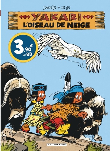 Yakari Tome 18 : L'oiseau de neige