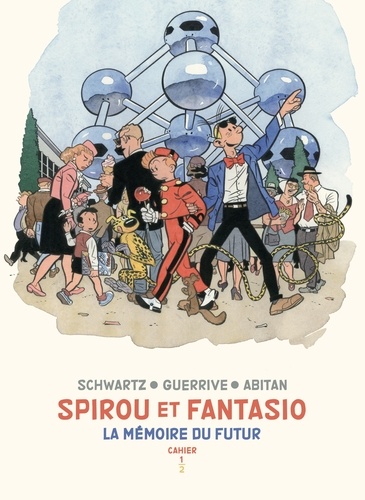 Spirou et Fantasio - Cahiers - La mémoire du futur - Cahiers 1/2 / Edition spéciale (Limitée)