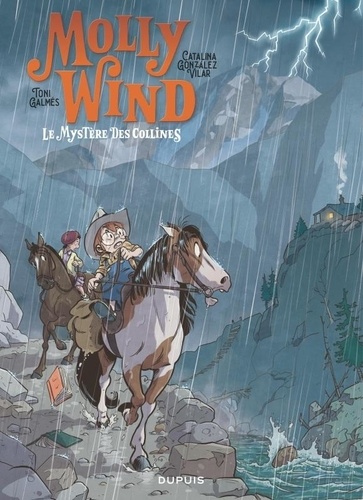 Molly Wind Tome 2 : Le mystère des collines