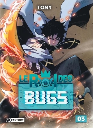 Le roi des bugs Tome 3