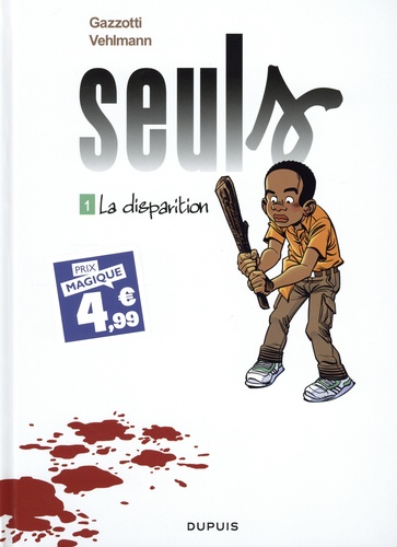 Seuls Tome 1 : La disparition