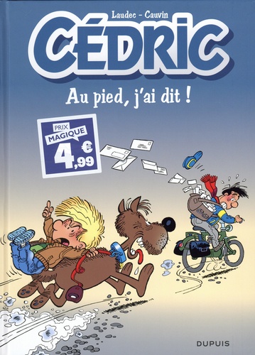 Cédric Tome 14 : Au pied, j ai dit !