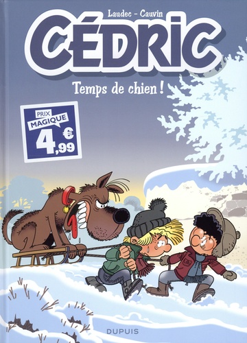 Cédric Tome 31 : Temps de chien !