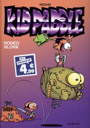 Kid Paddle Tome 6 : Rodéo blork