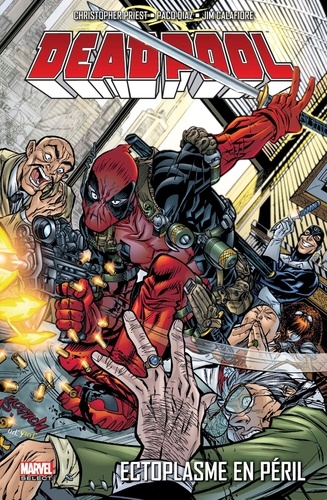 Deadpool Tome 5 : Ectoplasme en péril