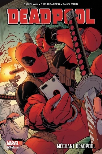 Deadpool Tome 5 : Méchant Deadpool