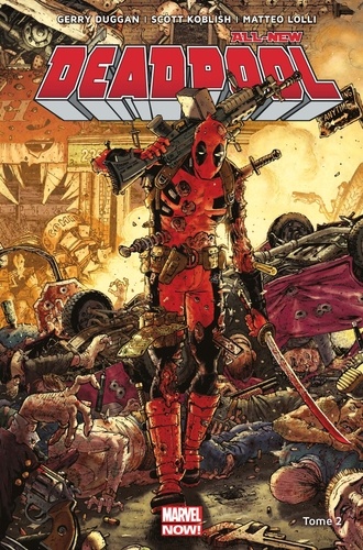 All-new Deadpool Tome 2 : Deadpool contre Dents de Sabre