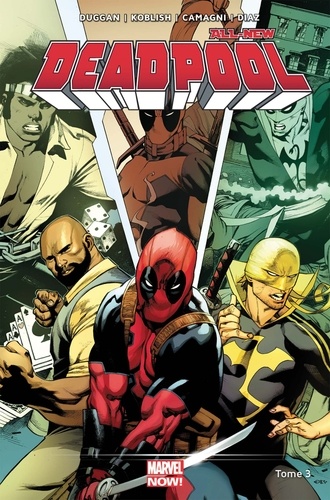 All-new Deadpool Tome 3 : Décharge éclectique