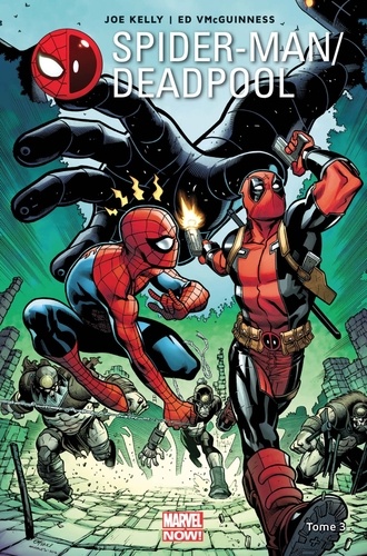 Spider-Man / Deadpool Tome 3 : L'araignée Gipsy