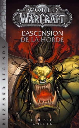 World of Warcraft : L'ascension de la horde