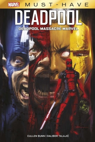 Deadpool : Deadpool massacre Marvel