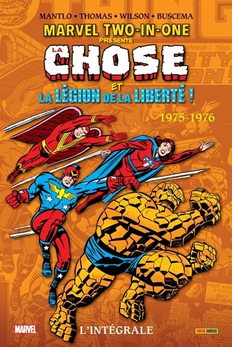 Marvel Two-in-One : L'intégrale : La Chose et La Légion de la Liberté ! 1975-1976