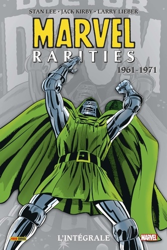 Marvel Rarities : L'intégrale : 1961-1971