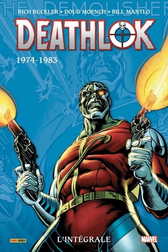 Deathlok L'intégrale : 1974-1983