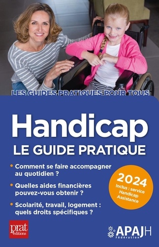 Handicap. Le guide pratique, Edition 2024