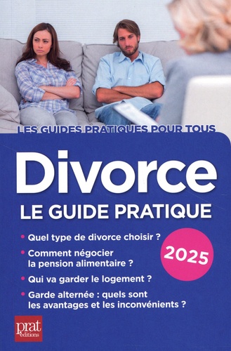 Divorce. Le guide pratique, Edition 2025