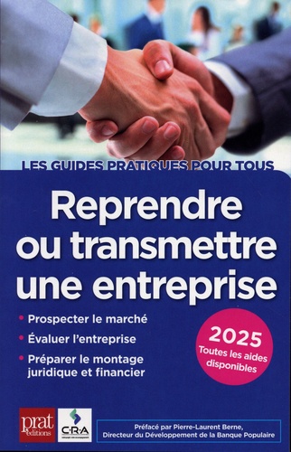 Reprendre ou transmettre une entreprise. Edition 2025