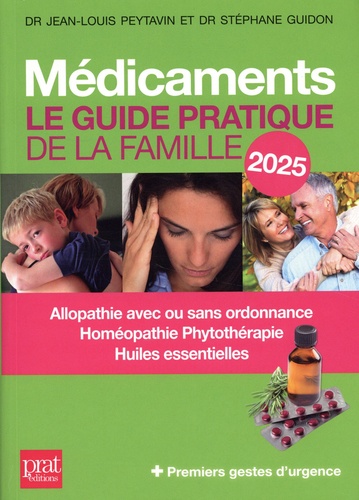 Médicaments. Le guide pratique de la famille, Edition 2025