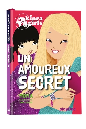 Kinra Girls Tome 15 : Un amoureux secret