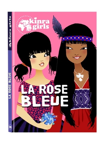 Kinra Girls Tome 19 : La rose bleue