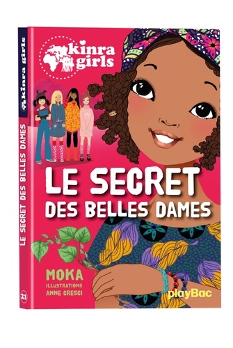 Kinra Girls Tome 21 : Le secret des belles dames