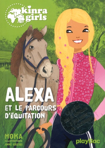 Kinra Girls Tome a : Alexa et le parcours d'équitation