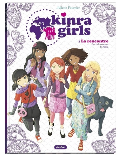 Kinra Girls Tome 1 : La rencontre