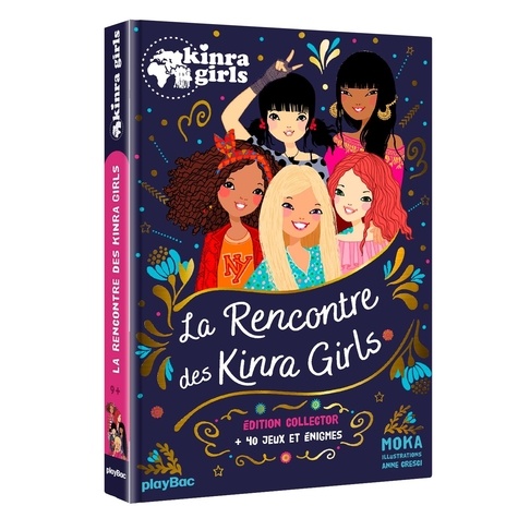 Kinra Girls : La Rencontre des Kinra Girls. Avec 40 jeux et énigmes, Edition collector