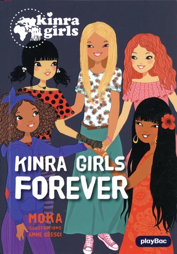 Kinra Girls Tome 26 : Kinra Girls Forever