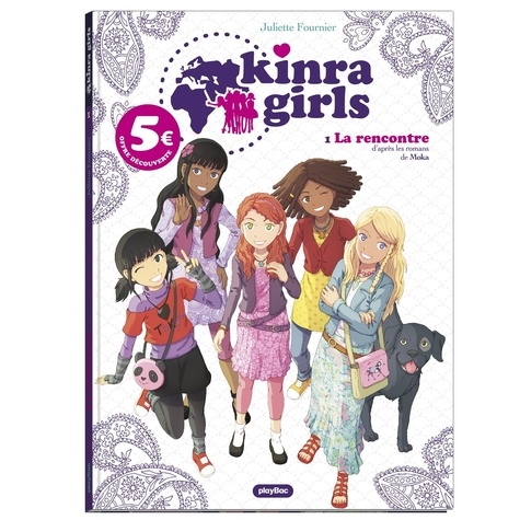 Kinra Girls Tome 1 : La rencontre