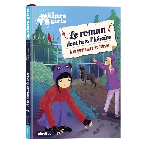 Le roman dont tu es l'héroïne Tome 2 : A la poursuite du trésor