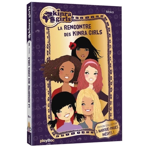 Kinra Girls Tome 1 : La rencontre des Kinra Girls. Avec 5 marque-pages, Edition collector