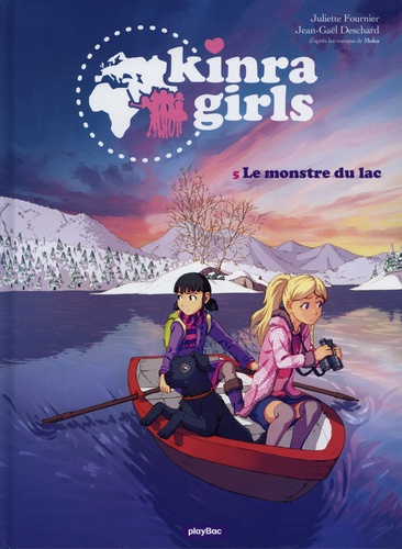 Kinra Girls Tome 5 : Le monstre du lac