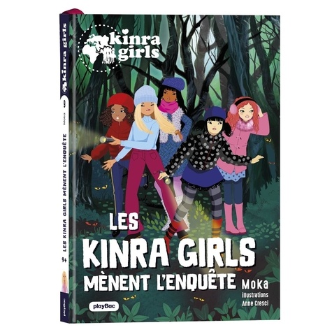 Kinra girls - Destination mystère Tome 9 : Les Kinra Girls mènent l'enquête