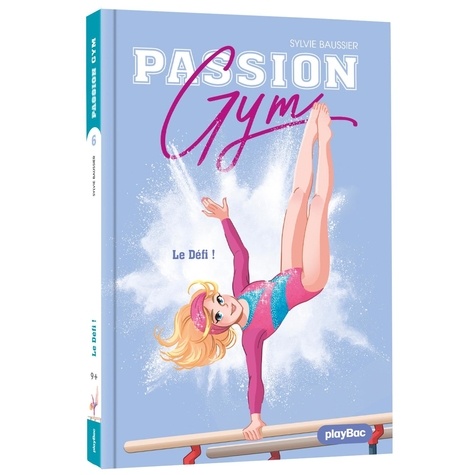 Passion Gym Tome 6 : Le défi !