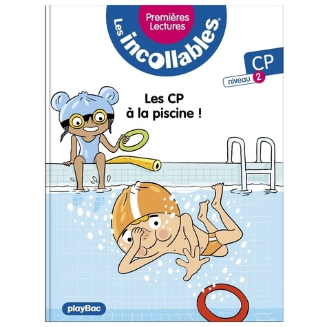 Les incollables Tome 21 : Les CP à la piscine. CP Niveau 2