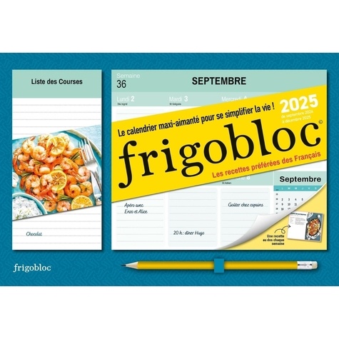Frigobloc Les recettes préférées des français. Edition 2024-2025