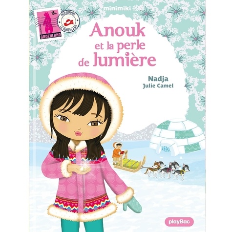 Minimiki Tome 11 : Anouk et la perle de lumière