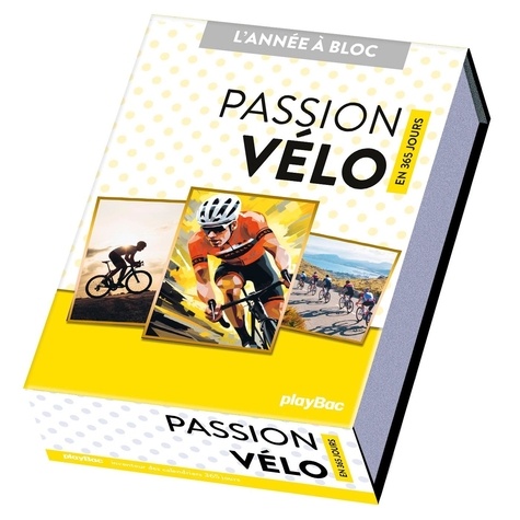 Passion vélo en 365 jours