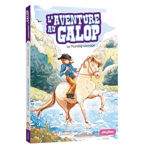 L'aventure au galop Tome 1 : Le Mustang sauvage