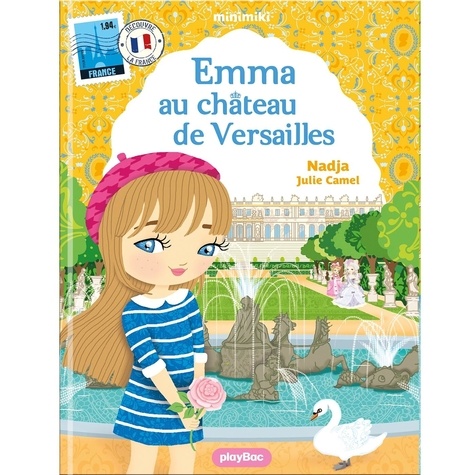 Minimiki Tome 22 : Emma au château de Versailles