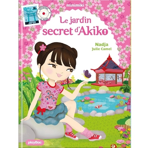 Minimiki Tome 1 : Le jardin secret d'Akiko