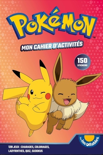 Mon cahier d'activités Pokémon. Avec des stickers