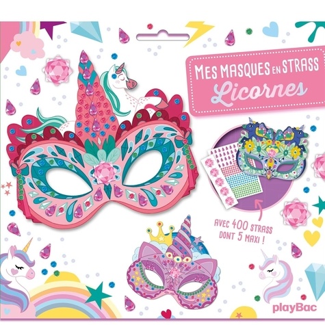 Mes masques en strass Licornes. Avec 400 strass dont 5 maxi !