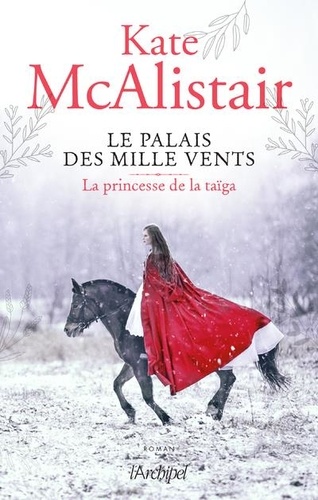 Le palais des mille vents Tome 3 : La princesse de la Taïga